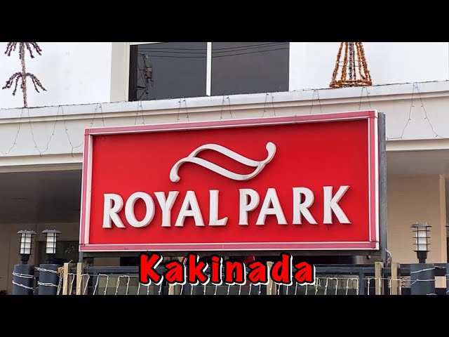 Royal Park Kakinada