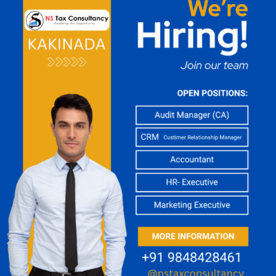 Multiple Job Openings in Kakinada – NS Tax Consultancy