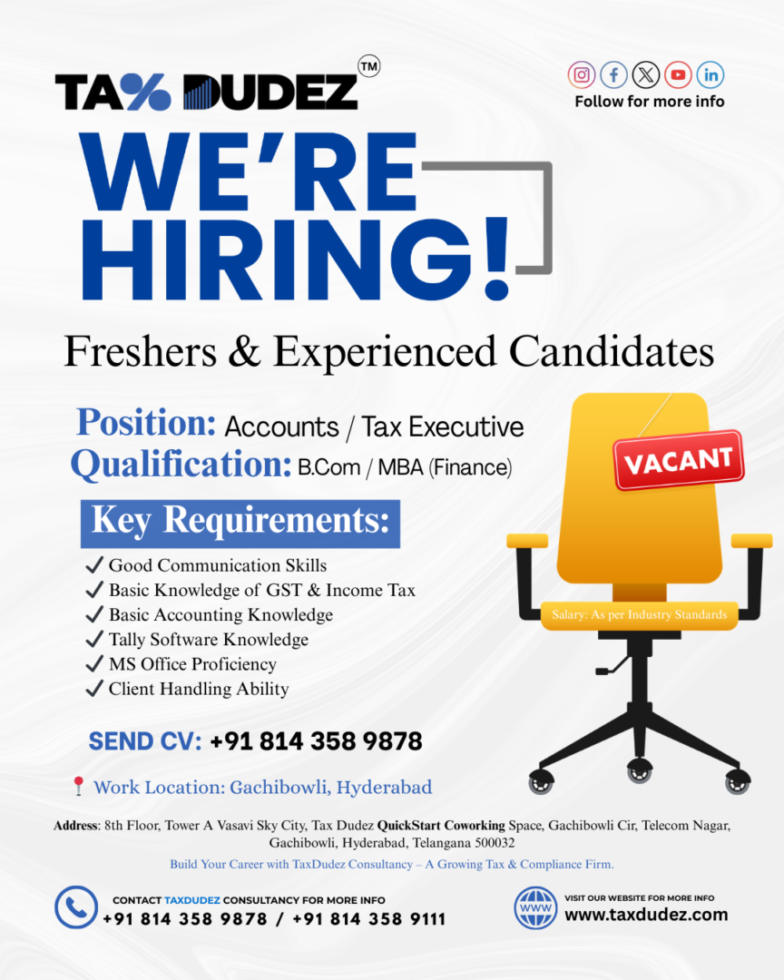 Accounts & Tax Executive Jobs in Gachibowli Hyderabad – TaxDudez Consultancy Hiring B.Com / MBA Finance