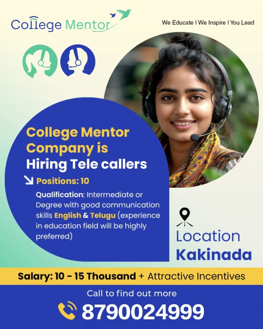 Tele Caller Jobs in Kakinada – College Mentor Hiring