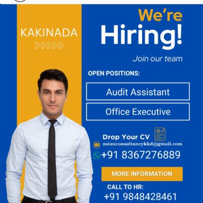 Audit Assistant & Office Executive Jobs in Kakinada | NS Tax Consultancy Hiring