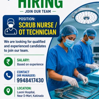 Scrub Nurse / OT Technician Jobs in Kakinada – Laxmi Hospital Hiring