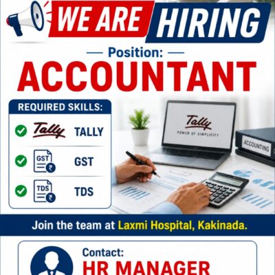 Accountant Jobs in Kakinada 2026 | Laxmi Hospital Hiring