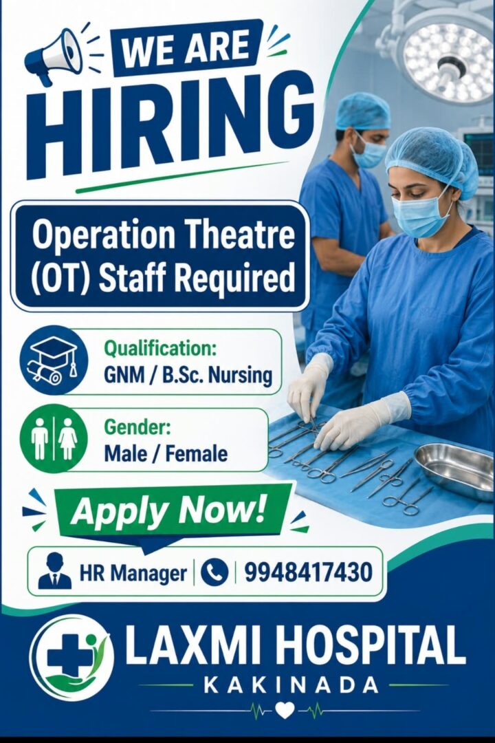 Operation Theatre Staff Jobs in Kakinada 2026 | Laxmi Hospital Hiring