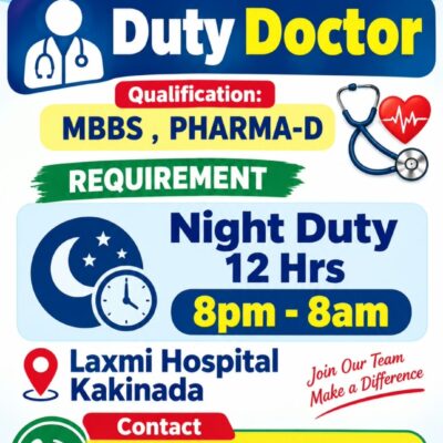 Duty Doctor Jobs in Kakinada – Laxmi Hospital | Night Duty 8 PM to 8 AM